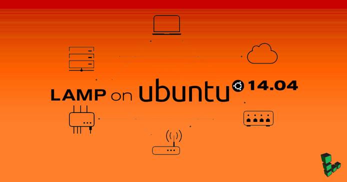 Lamp on Ubuntu 14.04 Lamp on Ubuntu 14.04